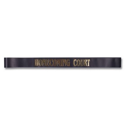 3"x 72" Stock "Homecoming Court" Sash